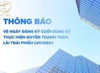 thong-bao-ve-ngay-dang-ky-cuoi-cung-de-thuc-hien-quyen-thanh-toan-lai-trai-phieu